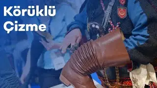 Efelerin zırhı, ustasının mührü: Körüklü Çizme - Aydın