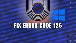 ✅ ULTIMATE: How to Fix Error Code 126 (Failed to load xgameruntime.dll. Error code :126)