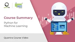 Course Summary | Python for Machine Learning in Finance | Free Quantra Course