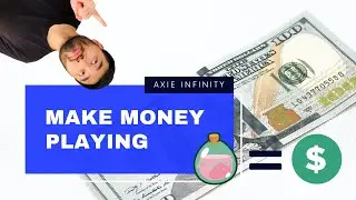 Can Axie Infinity make me rich