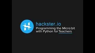 Programming the micro:bit with Python for Teachers