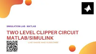 Two Level Clipper Circuit || MATLAB/Simulink