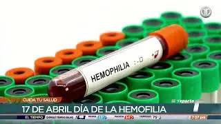 CÁPSULA DE SALUD - DÍA MUNDIAL DE LA HEMOFILIA
