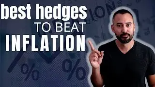 7 Best Inflation Hedges (protect your money)