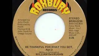 William DeVaughn-Be Thankful For What You Got Pt.2(1974)