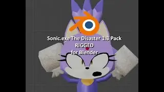 Sonic.exe The Disaster 1.3 Pack RIGGED for Blender