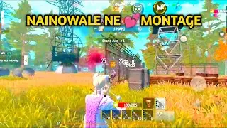 NAINOWALE NE 💕MONTAGE | LASTIS LAND RULES SURVIVAL | LAST DAY RULES SURVIVAL |