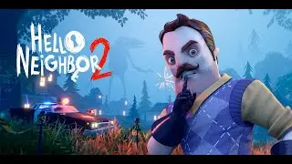 👀 Hello Neighbor 2 - Раскрываем все тайны! 🔍