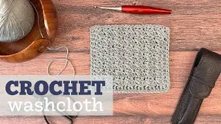 How To Crochet Scrappy Washcloth Video Tutorial Wild Lupine Washcloth Pattern
