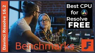 Best Budget CPU for Resolve Free - Davinci Resolve Benchmarks