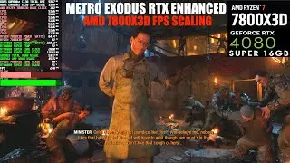 Metro Exodus 7800X3D CPU LIMITS Ultra Raytracing RTX4080 SUPER