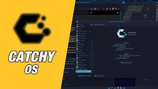 CatchyOS - La Distribucion Multi Desktop