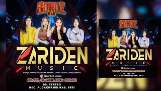 🔴 [LIVE] ZARIDEN MUSIC - HAPPY PARTY BOROZ TEAM - TERTEG PUNCAKWANGI - GUMILANG ENTERTAIMENT