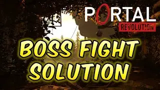 Portal Revolution - Chapter 8 - Boss Fight Solution Walkthrough