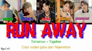 TXT - Run Away [ Color coded lyrics Han/Rom/INA ]