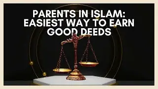 How Should We Treat Muslim or Non-Muslim Parents? | Murat Gezenler