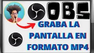 Como Grabar la Pantalla de mi PC en mp4 con OBS Studio 2025