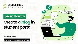 How to Write & Publish Your Blog on SourceCode Academy in Minutes 🚀 | Step-by-Step Guide