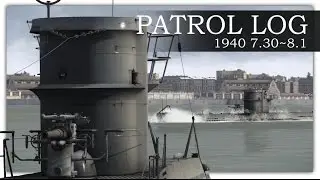 Silent Hunter 5 : Patrol Log [1940, 7.30~8.1]