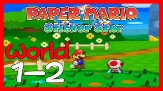 Paper Mario: Sticker Star - [W1-2 - Bouquet Gardens]