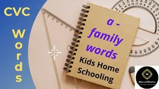 CVC Words for kindergarten - 'a family' #Kids_Home_Schooling Phonics sounds for kids #marvelmatix