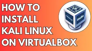 How to Install Kali Linux on Virtualbox 2024 FULL GUIDE