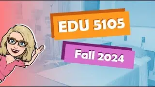 Welcome to EDU 5105  |  Fall 2024 [CC]