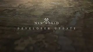 New World: Dev Update - Launch Date