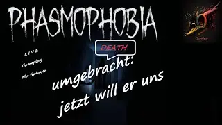 Jetzt will er uns ! | Phasmophobia #live #gameplay #deutsch