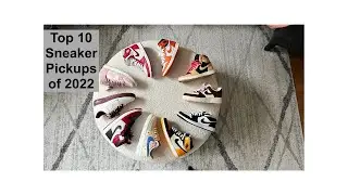 Top 10 Sneakers Pickups of 2022