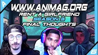 Rent A Girlfriend Season 3 FInal Thoughts and score