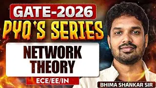 GATE 2026 | Network Theory | PYQ's series | ECE/EE & CS/IT | GATE PYQ 