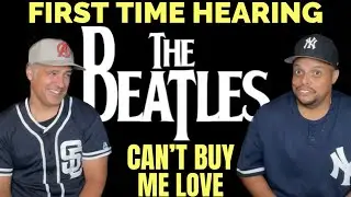 First Time Hearing CAN’T BUY ME LOVE - The Beatles