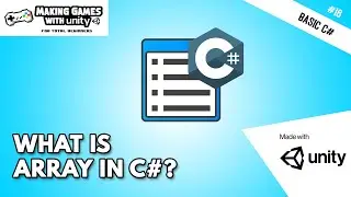 What Is Array In C# - Unity Basic C# Programming #16