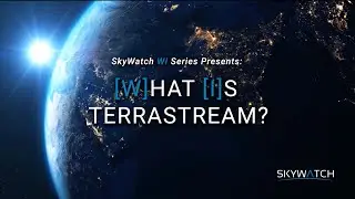 What Is TerraStream?