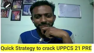 CRACK UPPCS 2021: PCS PREPARATION