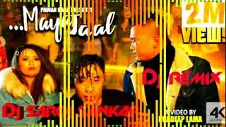 Maya jaal new Nepali Dj remix song