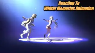 Reacting To Winter Memories Honkai Impact 3rd Concept Animation