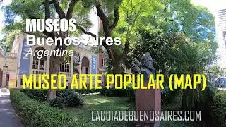 Recorremos el Museo de Arte Popular (MAP)