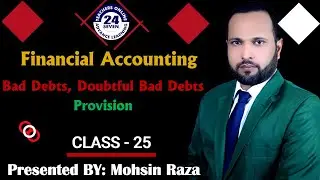 MGT101 New Course Short Lecture - 25 | Topic 78 to Topic 82  | Bad Debts, Doubtful Debts & Provision