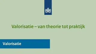 Nationaal Groeifonds | Informatievideo over valorisatie