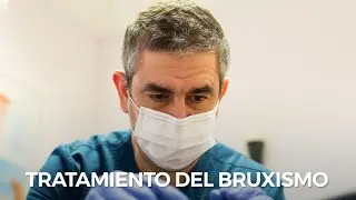 ¿Cuál es el tratamiento para el bruxismo?