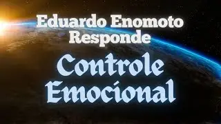 Qual foi a emoção que você mais demorou a aprender a controlar sem reprimir?