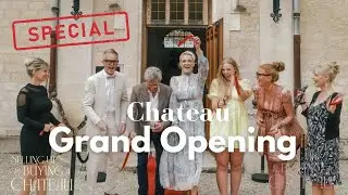 Our BIG CHATEAU GRAND OPENING !!!! It’s done!