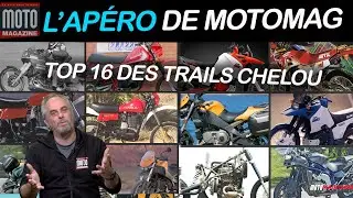 Le top 16 des TRAILS Chelou | Un Apéro avec Moto Magazine