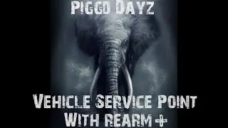 DZE Piggd Vehicle Service Points w/ Rearm + Demo