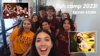 fish camp @ txst!