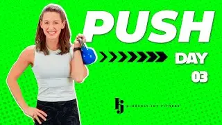 PUSH | KB Full Body Workout- 40 Minute | Day #3