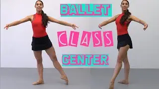 BALLET CLASSES CENTER WORK for BEGINNERS (Part 1) | How To Do Simple Ballet Moves