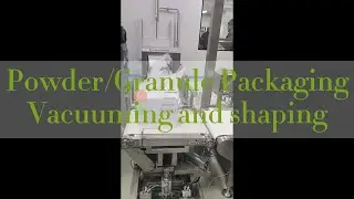 Powder/Granule PackagingVacuuming and shaping